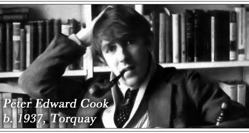 Born Peter Edward Cook, 1937, Torquay